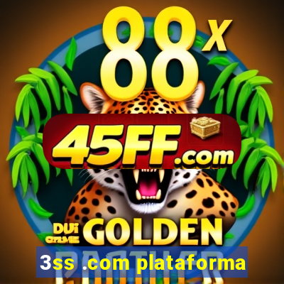 3ss .com plataforma